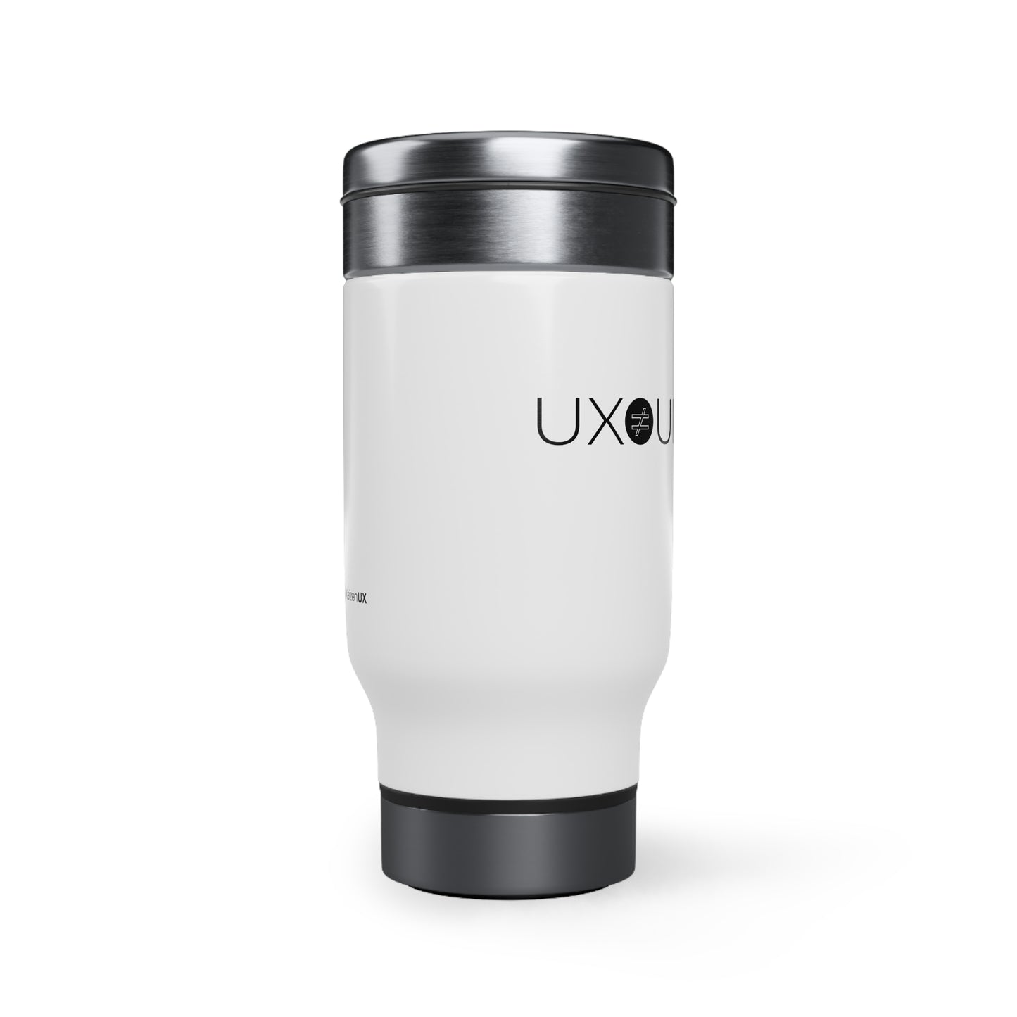 UX ≠ UI Stainless Steel Travel Mug with Handle, 14oz