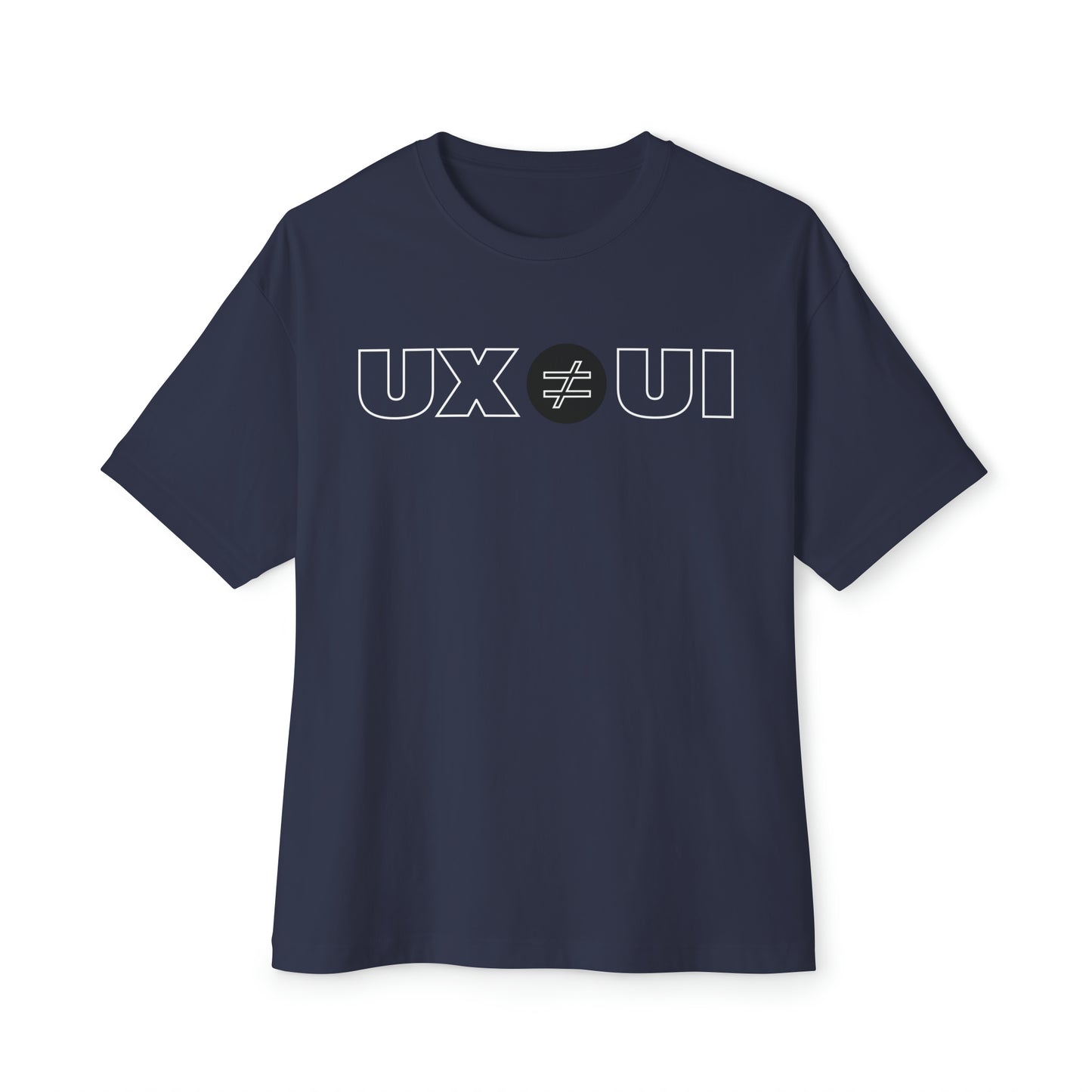 Special Edition UX ≠ UI Unisex Oversized Boxy Tee