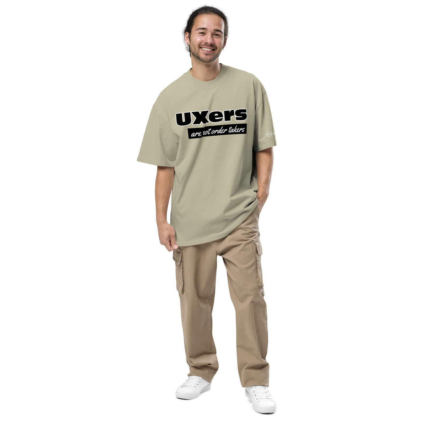 UXers are not order takers T #1 (Oversized)